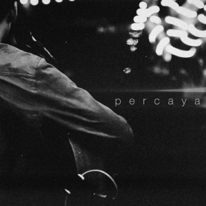 Dengarkan Percaya lagu dari Apriant Lalu dengan lirik