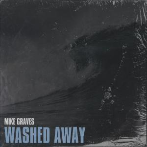 Mike Graves的專輯Washed Away