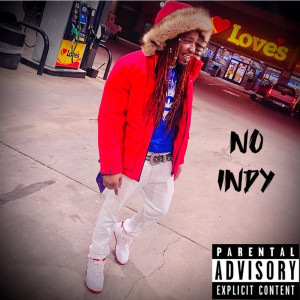 Listen to No Indy (Explicit) song with lyrics from Lil'difrent