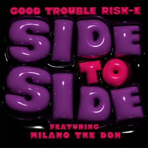 Milano the Don的专辑Side To Side (feat. Milano The Don)