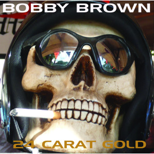 Listen to Bobby Brown song with lyrics from 24 Carat Gold