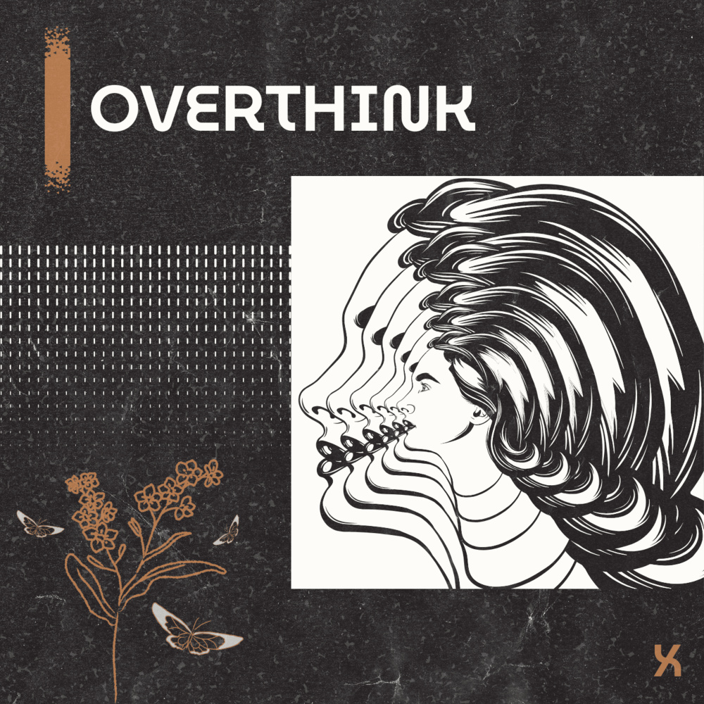 Overthink