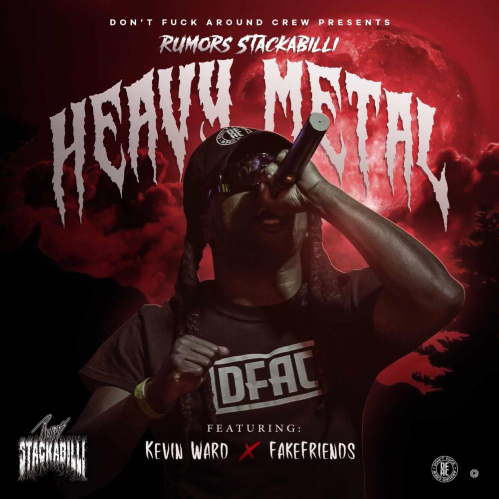 Heavy Metal (feat. Kevin Ward & Fake Friends) (Explicit)