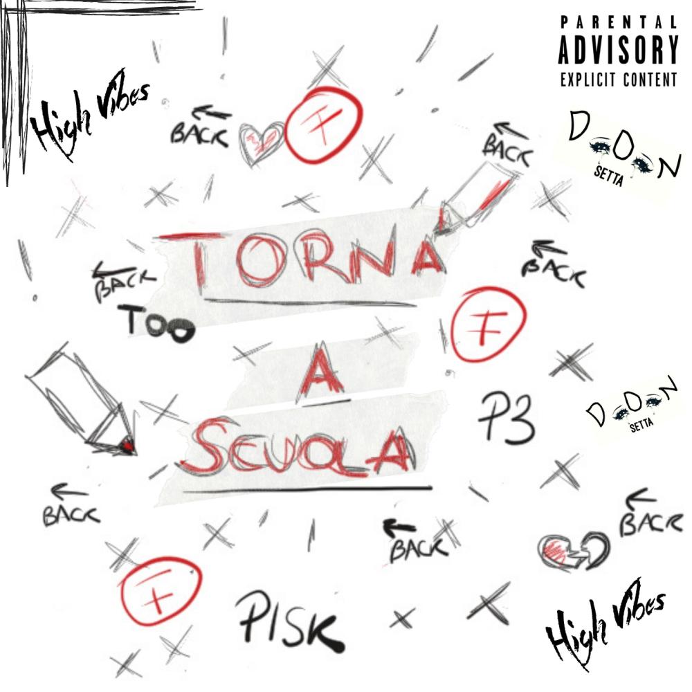 TORNA A SCUOLA (feat. Luca Pischedda & T00ndra) (Explicit)