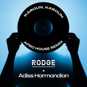 Listen to Karoun Karoun (Afro House Remix) song with lyrics from Rodge