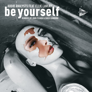 Audio Analysts的專輯Be Yourself
