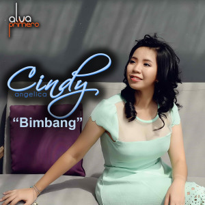Dengarkan Bimbang lagu dari Angelica Cindy dengan lirik