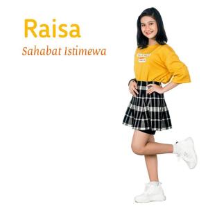 收聽Raisa的Sahabat Istimewa歌詞歌曲