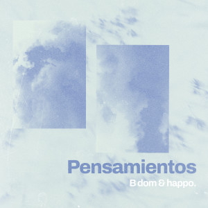 Album Pensamientos from B dom