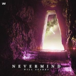 ดาวน์โหลดและฟังเพลง Nevermind พร้อมเนื้อเพลงจาก Will Sparks