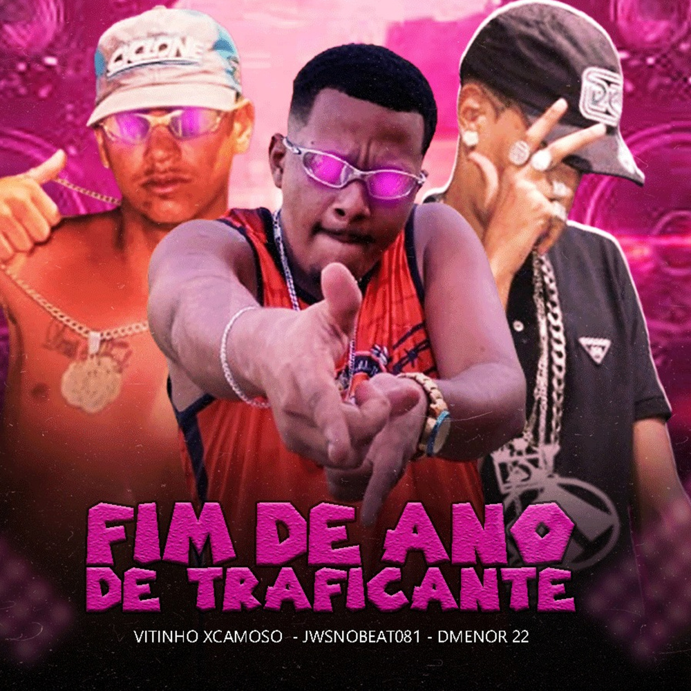 Fim de Ano de Traficante (Explicit)