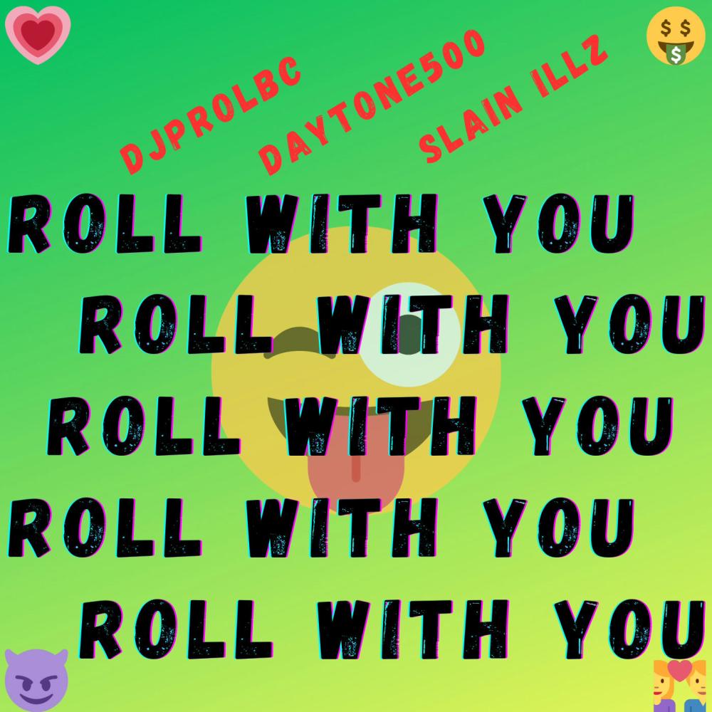 Roll With You (Explicit)