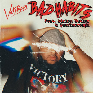 Listen to Bad Habits song with lyrics from Victorious