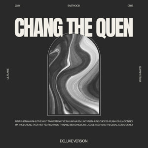 Album CHẲNG THỂ QUÊN (DELUXE VERSION) oleh Lil Flame