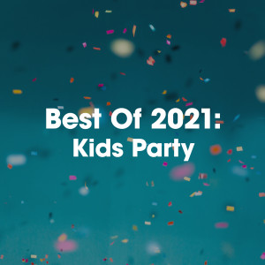 อัลบัม Best Of 2021: Kids Party ศิลปิน The Party Cats