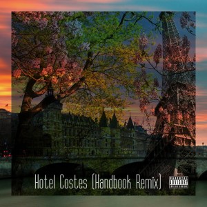 收聽Jaylien的Hotel Costes (Handbook Remix) (Explicit) (Handbook Remix|Explicit)歌詞歌曲