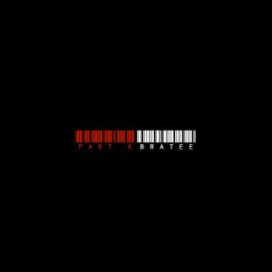 Album Part X (Explicit) from BRATEE