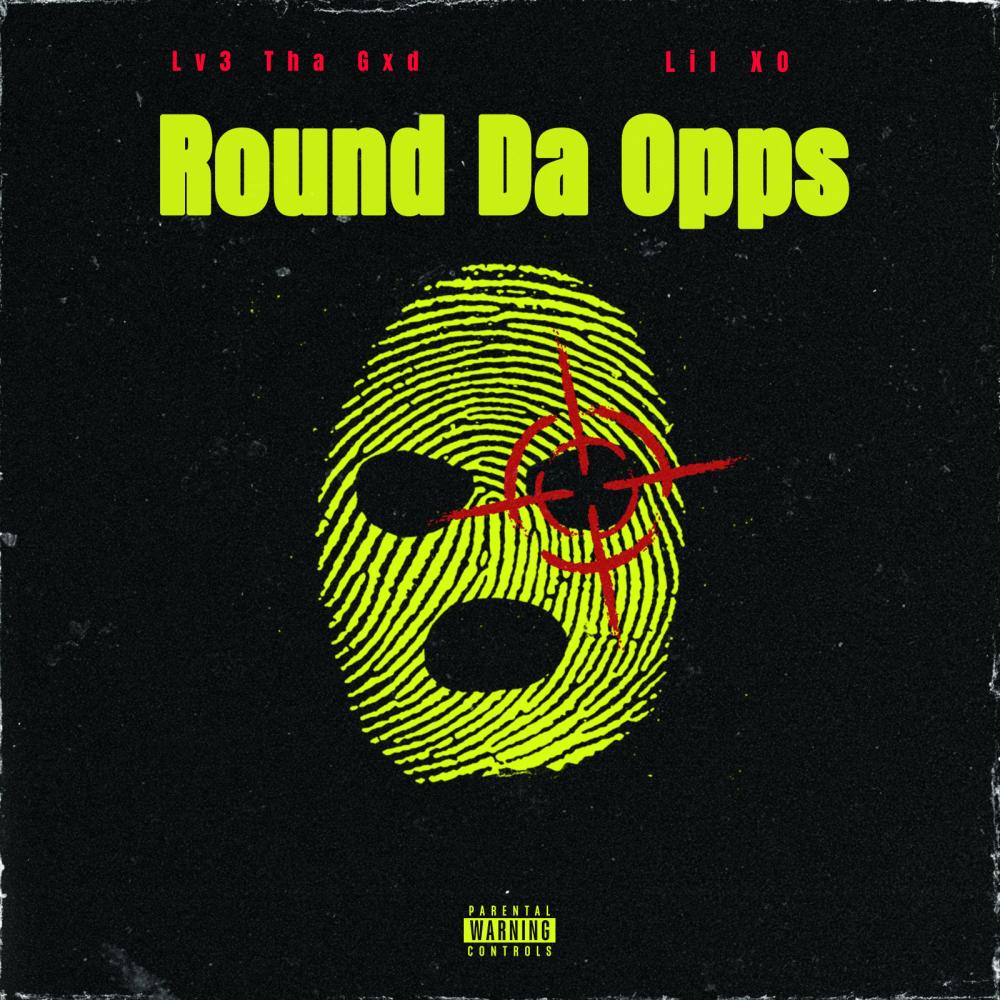 R.T.O (Round Tha Opps) (feat. Lil Xo) (Explicit)