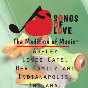 Listen to Ashley Loves Cats, Her Family and Indianapolis, Indiana. song with lyrics from A. DeMoya