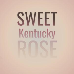 Silvia Natiello-Spiller的專輯Sweet Kentucky Rose