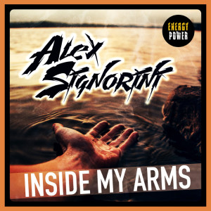 อัลบัม Inside My Arms ศิลปิน Alex Signorini