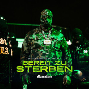Manuellsen的專輯Bereit zu sterben (Explicit)