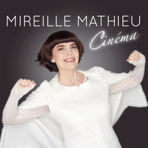 Mireille Mathieu的專輯Cinéma