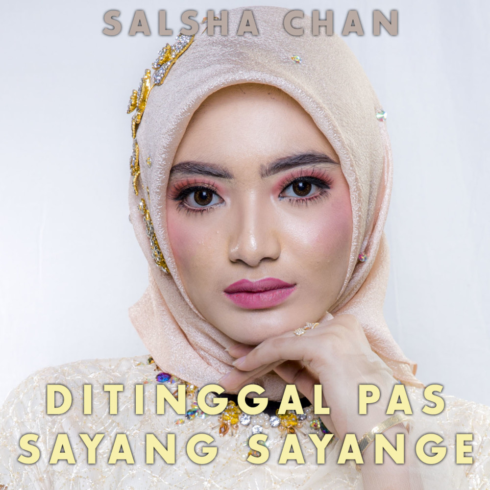 Ditinggal Pas Sayang Sayange