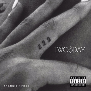 Album Twosday (Explicit) from Frankie Free