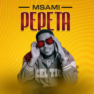 Album Pepeta from Msami