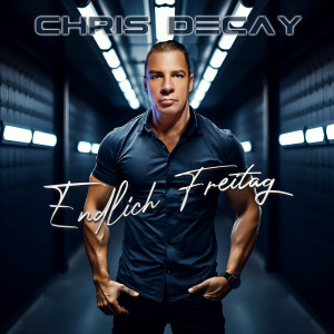 Album Endlich Freitag from Chris Decay