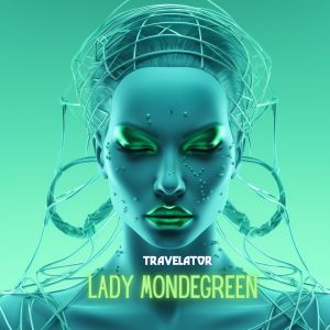 Travelator的專輯Lady Mondegreen