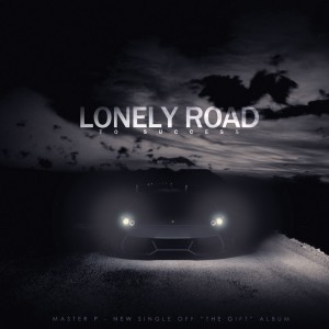 Lonely Road To Success - Single (Explicit)