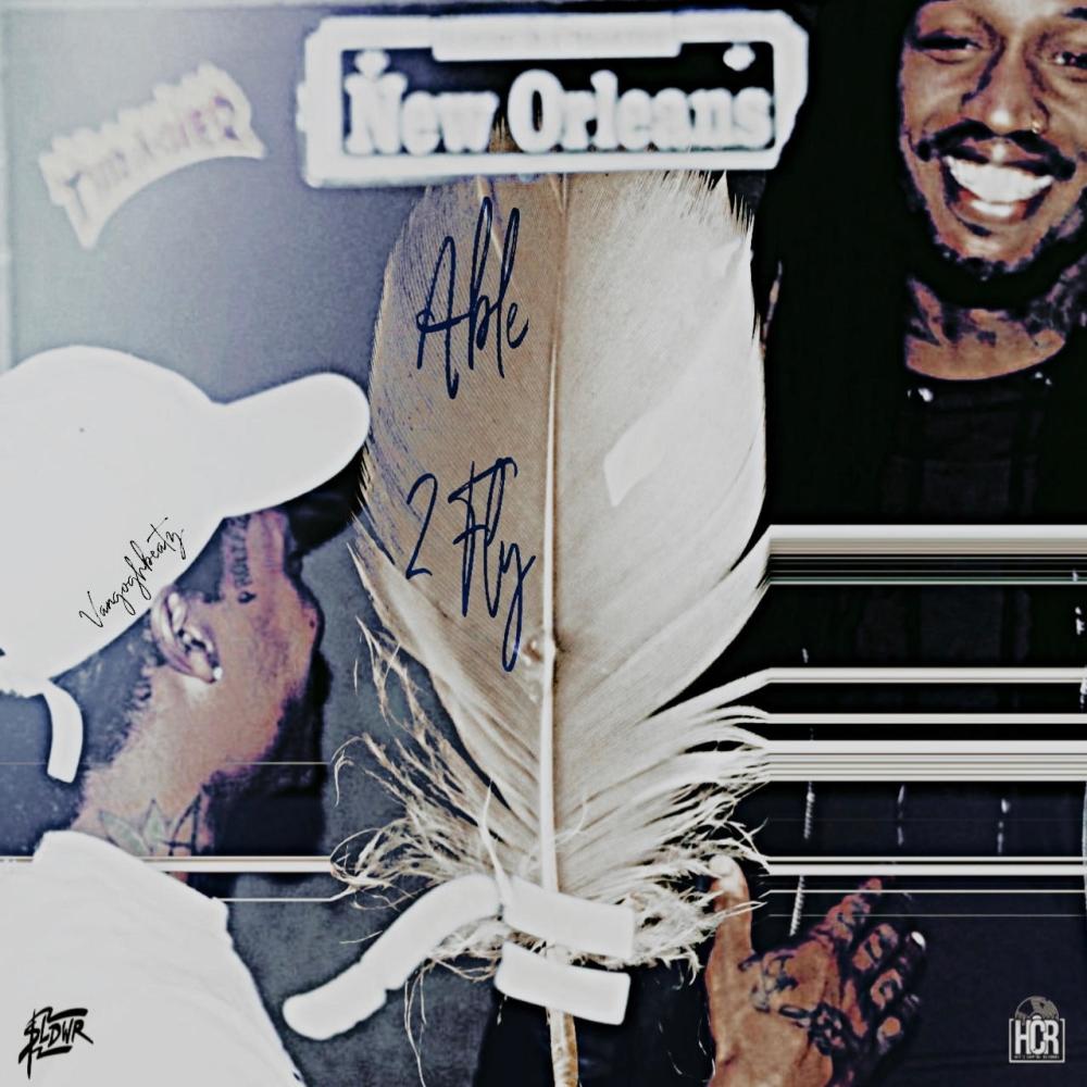 Able 2 Fly (Explicit)
