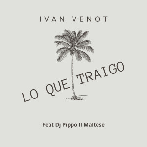 Album Lo Que Traigo from Ivan Venot