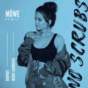 ดาวน์โหลดและฟังเพลง No Scrubs (MÖWE Remix) พร้อมเนื้อเพลงจาก DropOut