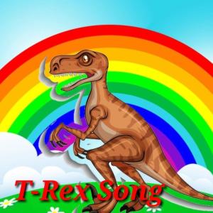 T Rex Song