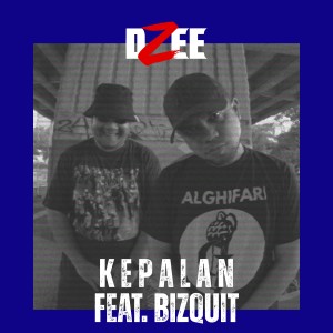 Listen to Kepalan song with lyrics from Dzee