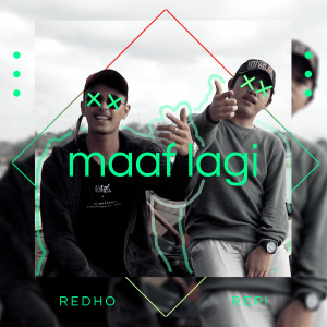 Listen to Maaf Lagi song with lyrics from Redho