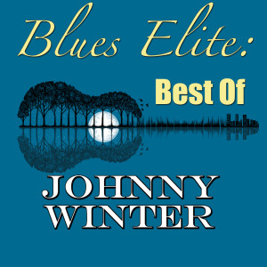 收听Johnny Winter的Kindhearted Woman Blues歌词歌曲