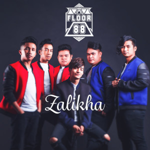 收聽Floor 88的Zalikha歌詞歌曲