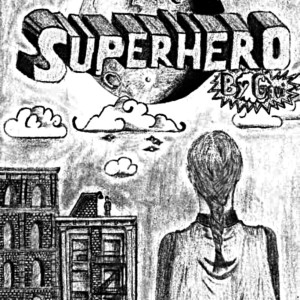 ดาวน์โหลดและฟังเพลง Superhero พร้อมเนื้อเพลงจาก Gavi