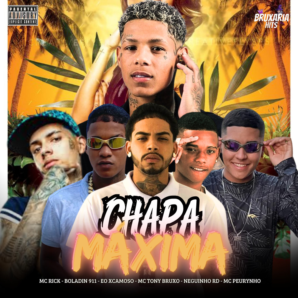 Chapa Máxima (Explicit)