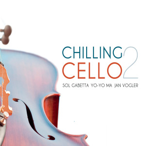 อัลบัม Chilling Cello Vol. 2 ศิลปิน Various Artists