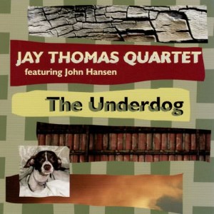 收聽The Jay Thomas Quartet的Star Crossed Lover (feat. John Hansen)歌詞歌曲