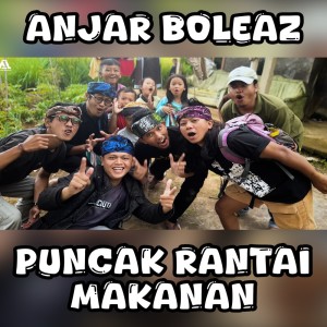 ดาวน์โหลดและฟังเพลง Puncak Rantai Makanan พร้อมเนื้อเพลงจาก Anjar Boleaz
