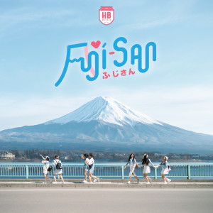 Dengarkan lagu Fuji-San nyanyian HatoBito dengan lirik