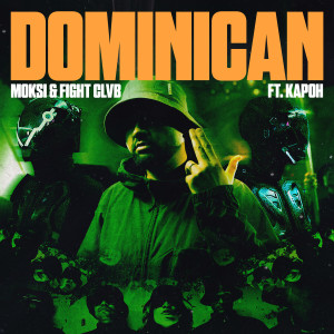 Moksi的专辑Dominican (Extended)