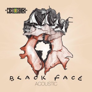 ดาวน์โหลดและฟังเพลง Black Face (Acoustic) พร้อมเนื้อเพลงจาก Pentateuch