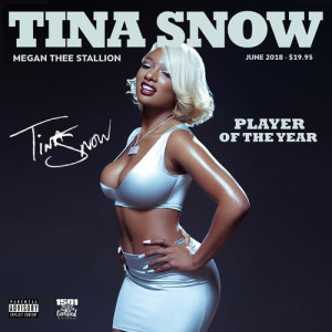 Album Tina Snow (Explicit) from Megan Thee Stallion